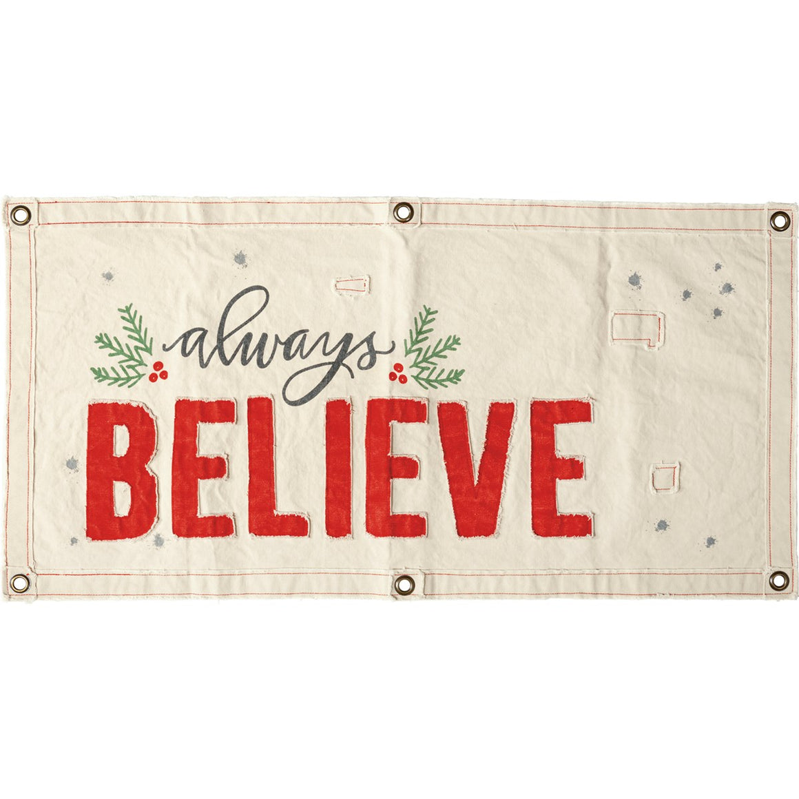 Always Believe Wall Banner