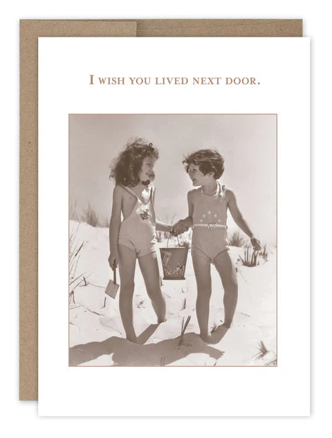 "I Wished You Lived Next Door" - Shannon Martin Friendship Cards