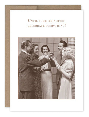 "Until Further Notice" - Shannon  Martin Congratulations Card